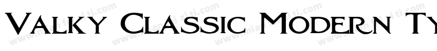 Valky Classic Modern Typeface字体转换